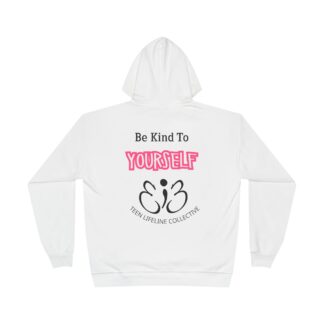 'Be Kind to Yourself' Hoodie — Teen Lifeline Collective Pullover