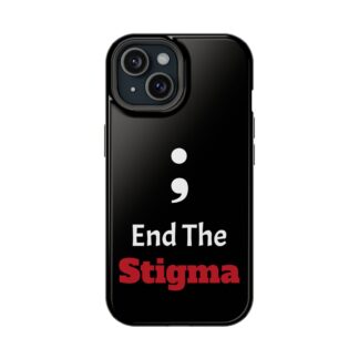 Phone Case — "End The Stigma" Semicolon Mental Health Awareness Magnetic Impact-Resistant Case