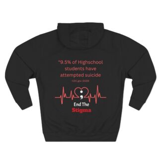 Suicide Prevention Hoodie - "End The Stigma" Awareness Fleece Pullover